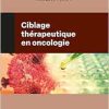 Ciblage thérapeutique en oncologie (Original PDF from Publisher)