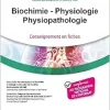 Biochimie – Physiologie – Physiopathologie: L’enseignement en fiches (Original PDF from Publisher)