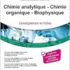 Chimie analytique – Chimie organique – Biophysique: L’enseignement en fiches (Original PDF from Publisher)