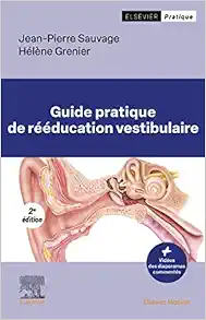 Guide pratique de rééducation vestibulaire, 2nd Edition (French Edition) (True PDF from Publisher)