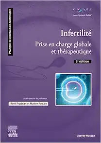 Infertilité: Prise en charge globale et thérapeutique, 2nd Edition (Original PDF from Publisher)