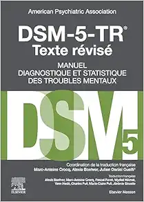 DSM-5-TR Manuel diagnostique et statistique des troubles mentaux, texte révisé, 5th Edition (French Edition) (True PDF from Publisher)