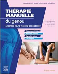 Thérapie manuelle du genou: Expertise neuro-musculo-squelettique (True PDF from Publisher)