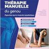 Thérapie manuelle du genou: Expertise neuro-musculo-squelettique (Original PDF from Publisher)