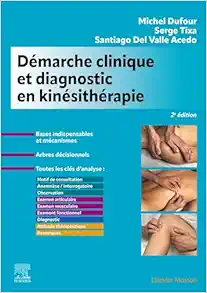 Démarche clinique et diagnostic en kinésithérapie, 2nd Edition (French Edition) (True PDF from Publisher)