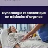 Gynécologie et obstétrique en médecine d’urgence (Original PDF from Publisher)