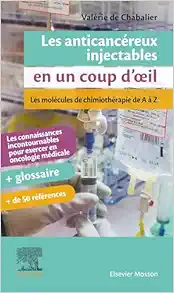 Les anticancéreux injectables en un coup d’oeil: Les molécules de chimiothérapie de A à Z (French Edition) (True PDF from Publisher)