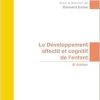 Le développement affectif et cognitif de l’enfant, 6th Edition (EPUB)