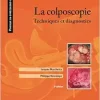 La colposcopie: Techniques et diagnostics, 5th Edition (Original PDF from Publisher)