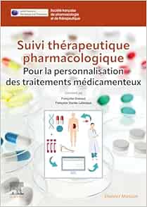 Suivi thérapeutique pharmacologique: Pour la personnalisation des traitements médicamenteux (True PDF from Publisher)