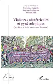 Violences obstétricales et gynécologiques: Que fait-on de la parole des femmes? (French Edition) (Original PDF from Publisher)