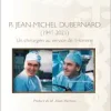 Pr Jean-Michel Dubernard (1941-2021): Un chirurgien au service de l’Homme (French Edition) (EPUB)