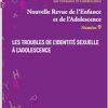 Les troubles de l’identité sexuelle à l’adolescence (French Edition) (Original PDF from Publisher)