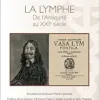 La lymphe: De l’Antiquité au XXIe siècle (French Edition) (Original PDF from Publisher)