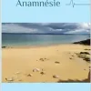 Anamnésie (French Edition) (EPUB)