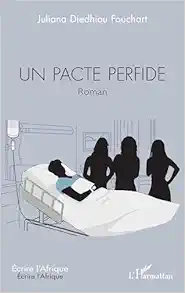 Un pacte perfide: Roman (French Edition) (Original PDF from Publisher)