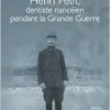 Henri Petit, dentiste nancéien pendant la Grande Guerre (French Edition) (Original PDF from Publisher)