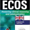 ECOS: Mastering clinical reasoning and communication (Original PDF from Publisher)