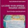 La covid -19 en Afrique : regards croisés: Essai d’analyse pluridisciplinaire (French Edition) (Original PDF from Publisher)