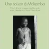 Une saison à Makamba: Récit d’une mission au Burundi avec Médecins Sans Frontières (French Edition) (Original PDF from Publisher)