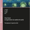 Crise Covid et organisation du système de santé: Témoignages et regards croisés (Original PDF from Publisher)