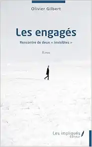 Les engagés: Rencontre de deux “invisibles” (Original PDF from Publisher)