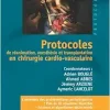 Protocoles de réanimation, anesthésie et transplantation en chirurgie cardio-vasculaire (Original PDF from Publisher)