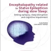 Encephalopathy related to Status Epilepticus during slow Sleep: linking epilepsy, sleep disruption, and cognitive impairment (Original PDF from Publisher)