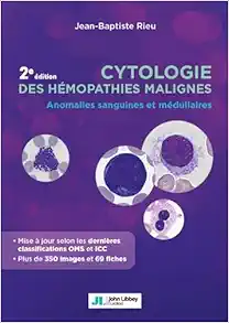 Cytologie des hémopathies malignes: Anomalies sanguines et médullaires, 2nd Edition (Original PDF from Publisher)