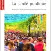La santé publique: Stratégies d’influence et acceptabilité sociale (Original PDF from Publisher)