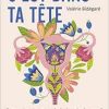 C’est dans ta tête: Pourquoi minimise-t-on la douleur des femmes? (Original PDF from Publisher)