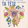 C’est dans ta tête: Pourquoi minimise-t-on la douleur des femmes? (EPUB)