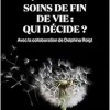 Soins de fin de vie : qui décide? (Original PDF from Publisher)