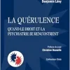 La quérulence – Quand le droit et la psychiatrie se rencontrent (Original PDF from Publisher)