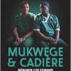 Mukwege & Cadière: Réparer les femmes (EPUB)