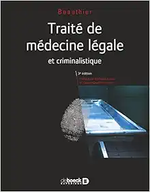 Traité de médecine légale: et criminalistique (Original PDF from Publisher)