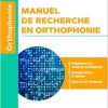 Manuel de recherche en orthophonie: Fondements de la recherche en orthophonie, Formation initiale et continue, Toutes les UE Recherche (Original PDF from Publisher)