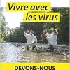 Vivre avec les virus: Devons-nous les craindre ? (Original PDF from Publisher)