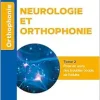 Neurologie et orthophonie – Tome 2 : Prise en soins des troubles acquis de l’adulte (Original PDF from Publisher)