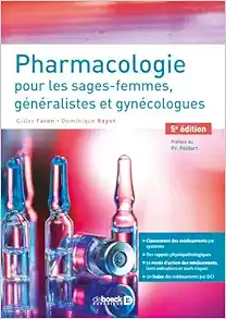 Pharmacologie pour les sages-femmes, généralistes et gynécologues, 5th Edition (Original PDF from Publisher)