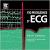 150 problèmes d’ECG (Original PDF from Publisher)