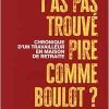 T’as pas trouvé pire comme boulot ? – Chronique d’un travail (Original PDF from Publisher)