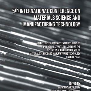 5th International Conference on Materials Science and Manufacturing Technology (Original PDF from Publisher)