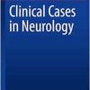 Clinical Cases in Neurology (In Clinical Practice) (Original PDF from Publisher)