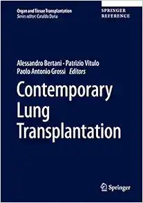 Contemporary Lung Transplantation (Organ and Tissue Transplantation) (Original PDF from Publisher)