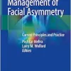 Management of Facial Asymmetry: Current Principles and Practice (EPUB)