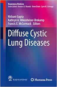 Diffuse Cystic Lung Diseases: A Comprehensive Guide (Respiratory Medicine) (Original PDF from Publisher)