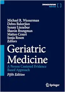 Geriatric Medicine: A Person Centered Evidence Based Approach, 5th Edition (Original PDF from Publisher)