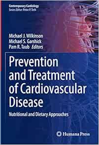 Prevention and Treatment of Cardiovascular Disease: Nutritional and Dietary Approaches (Contemporary Cardiology) (EPUB)