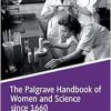 The Palgrave Handbook of Women and Science since 1660 (EPUB)